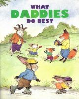 What Mommies Daddies Do Best5